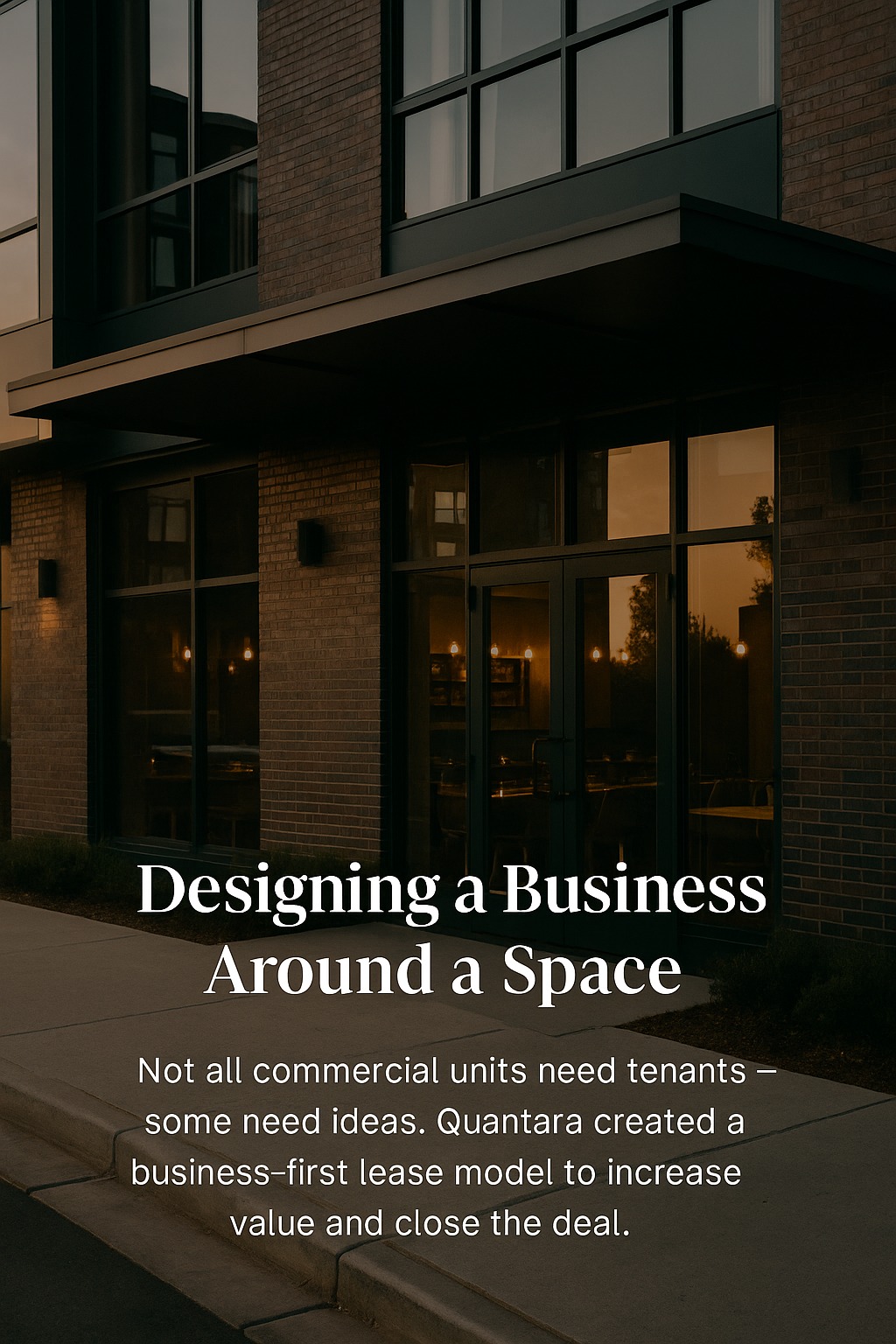 Designing Business Around a Space